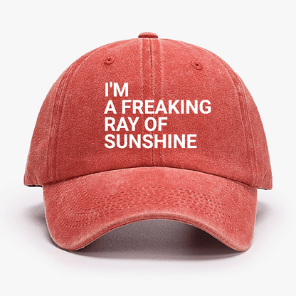 I'm A Freaking Ray Of Sunshine Joke Cap (Free Customization)