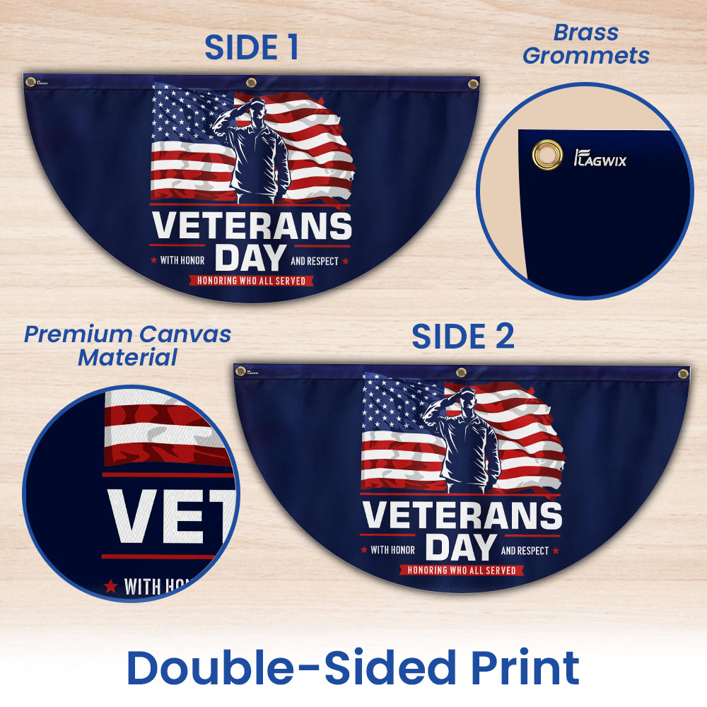 Veterans Day Honoring Who All Served With Honor and Respect Non-Pleated Fan Flag MLN3988FL