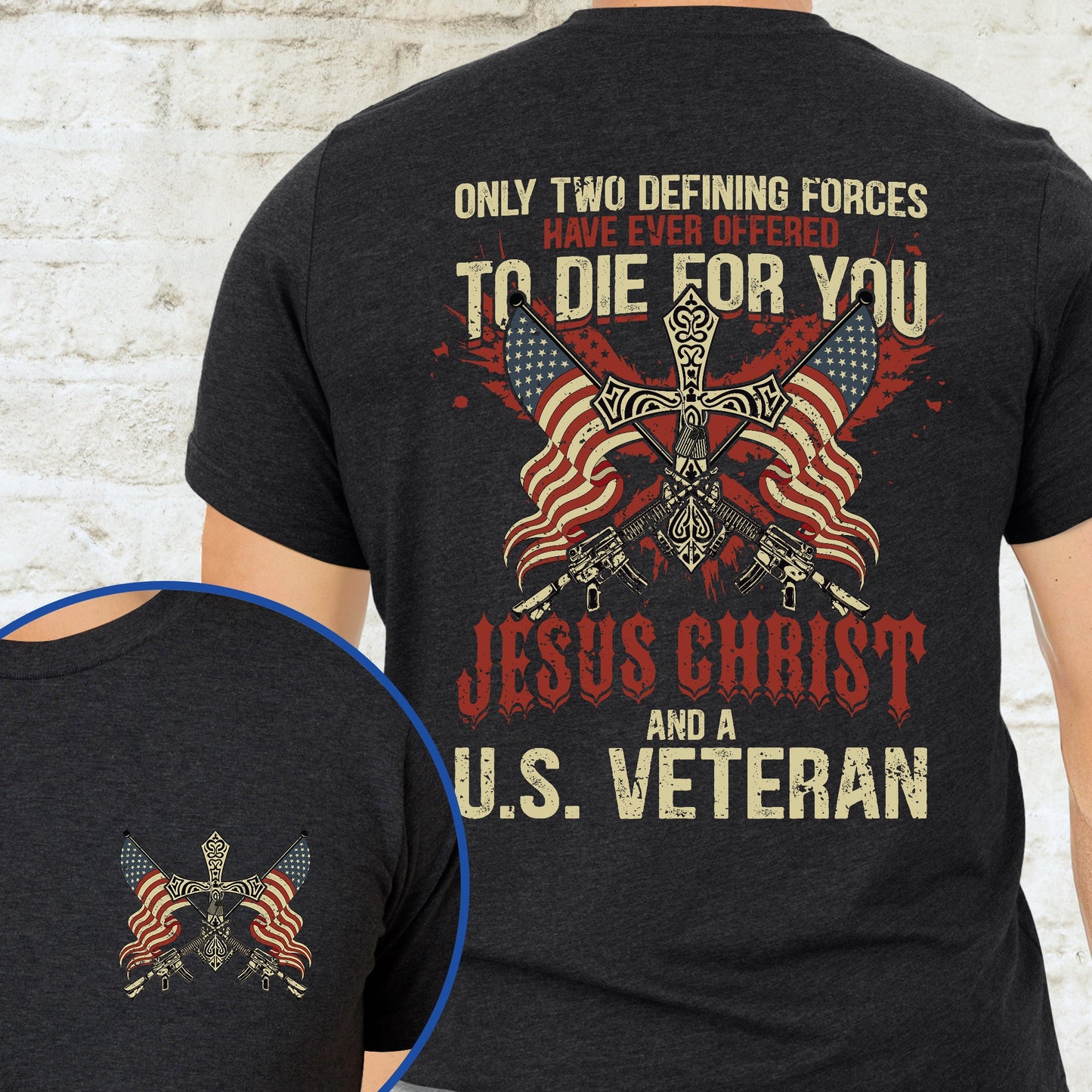 Veteran Jesus Christ And A United States Veteran Flag USA Christian T-Shirt VTM603TS
