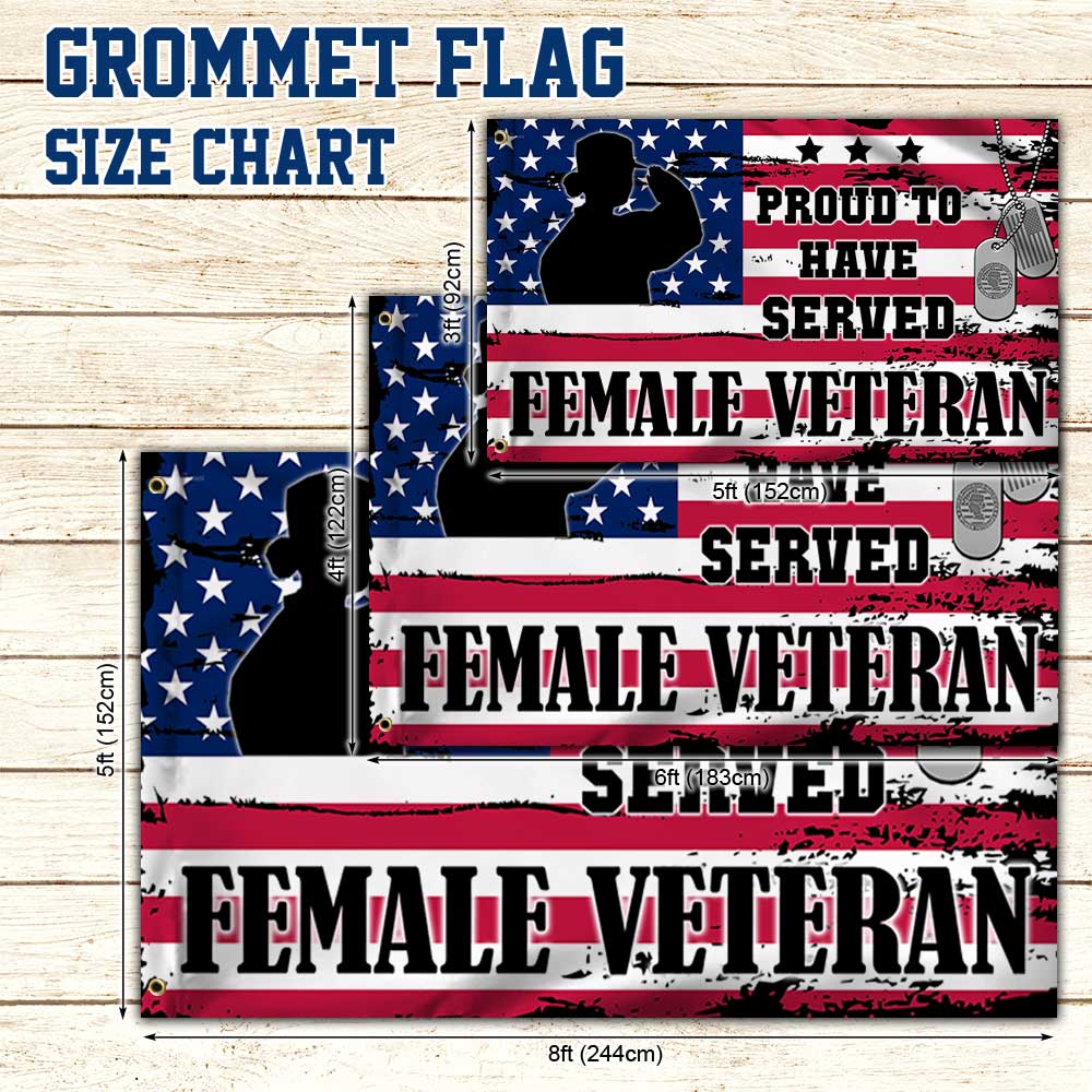 Female Veteran US Grommet Flag Proud To Have Served DBD3384GF