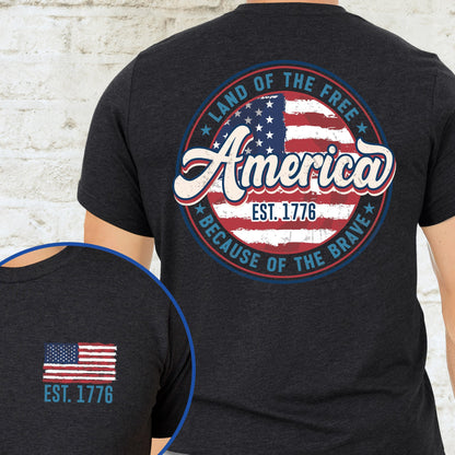 America Est. 1776 Land Of The Free Because Of The Brave T-Shirt MLN3360TS