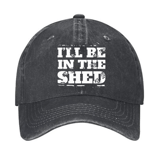 Maturelion I'll Be In The Shed Funny Men's Fix Cap