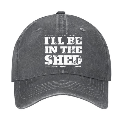 Maturelion I'll Be In The Shed Funny Men's Fix Cap