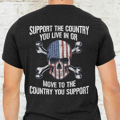 4th of july Gifts, Skull USA Flag, Support The Country You Live In T-Shirt VTM95DNV