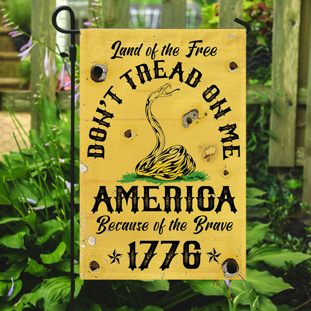Land Of The Free Don't Tread On Me America Because Of the Brave 1776 Gadsden Flag MLN3329F