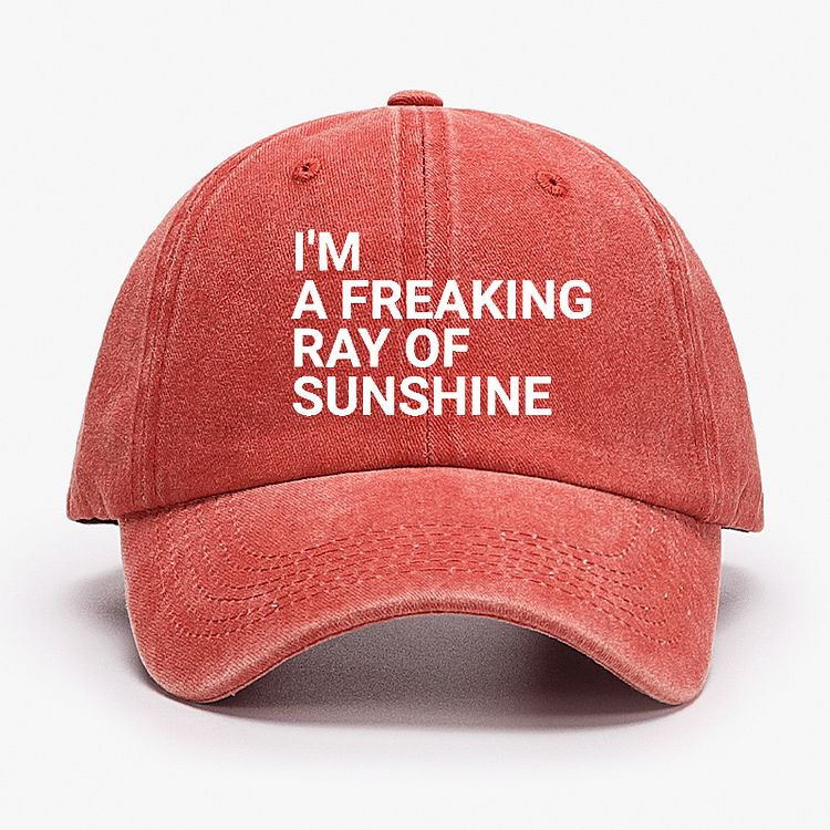 Maturelion I'm A Freaking Ray Of Sunshine Joke Cap (Free Customization)