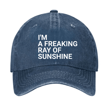 Maturelion I'm A Freaking Ray Of Sunshine Joke Cap (Free Customization)