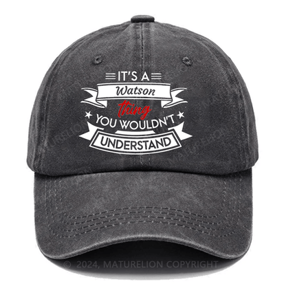 Maturelion It's A Your Name Thing You Wouldn't Understand Custom Cap