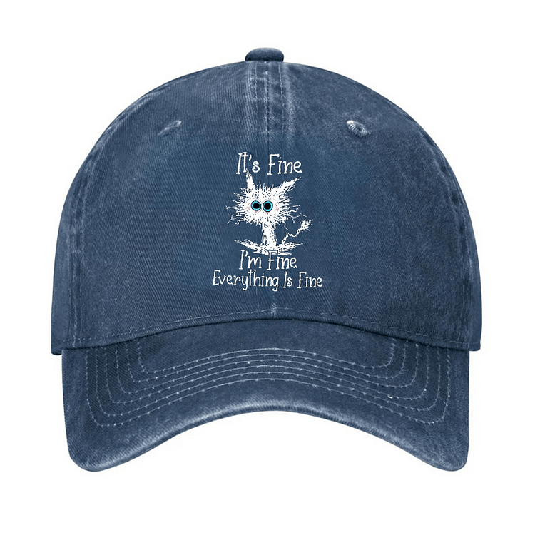 Maturelion It's Fine I'm Fine Everything Is Fine Print Cap (Free Customization)