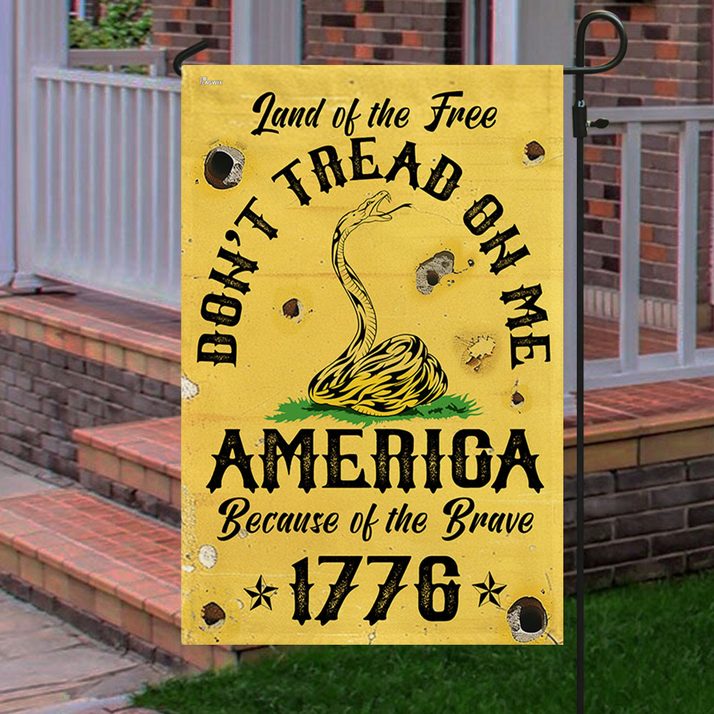 Land Of The Free Don't Tread On Me America Because Of the Brave 1776 Gadsden Flag MLN3329F