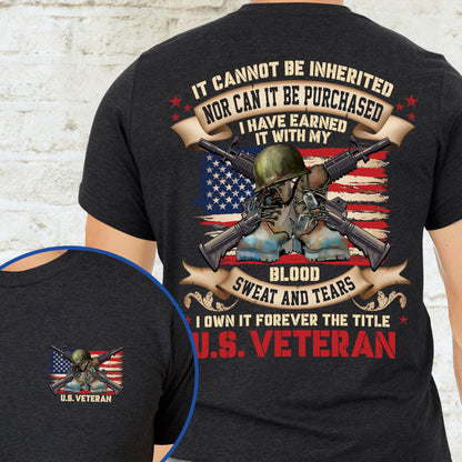 Veteran, I Own It Forever The Title U.S. Veteran T-Shirt TPT2338TS