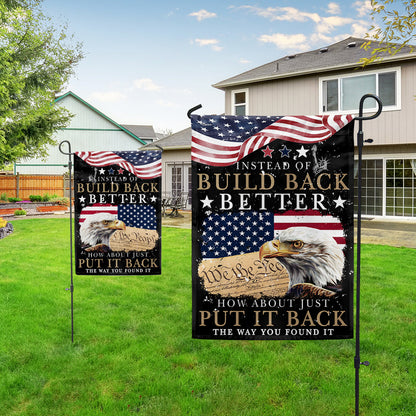 Eagle We The People Flag Instead Of Build Back Better How About Just Put It Back Flag MLN3298F