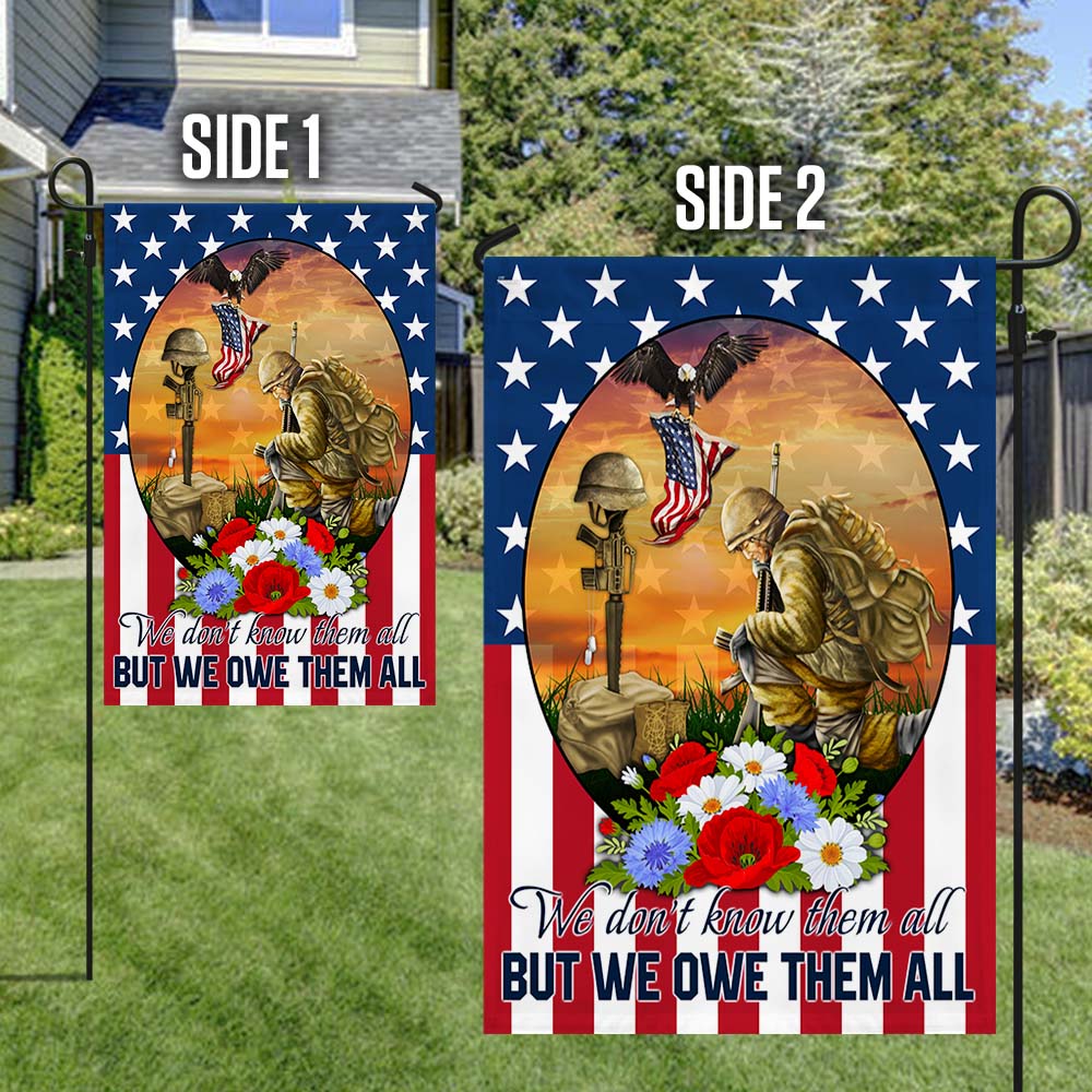 Memorial Day Veteran We Don't Know Them All But We Owe Them All Flag MLN1265F