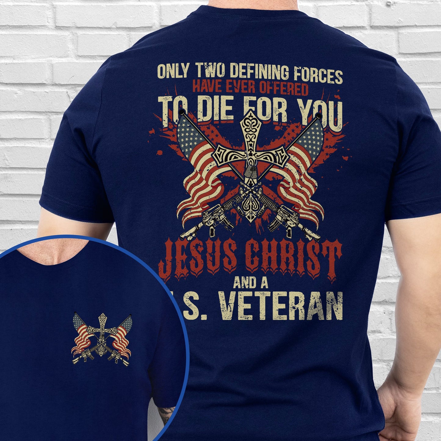 Veteran Jesus Christ And A United States Veteran Flag USA Christian T-Shirt VTM603TS
