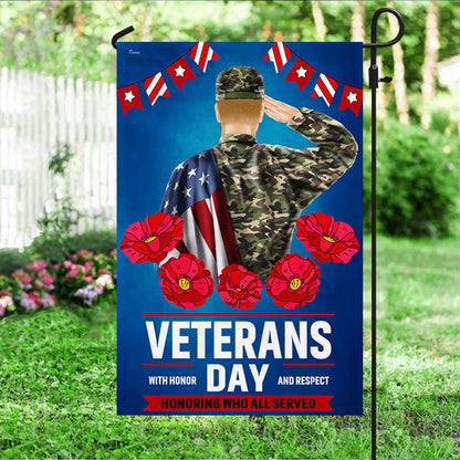 Veterans Day With Honor And Respect Flag TQN1005F