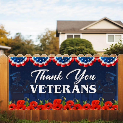 Thank You Veterans Honoring All Who Served Fence Banner TQN2697FB