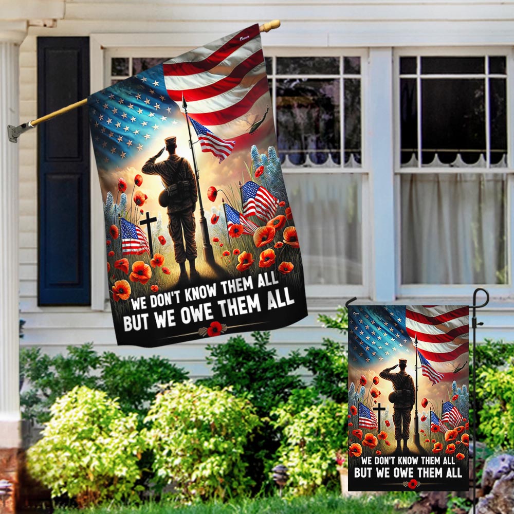 FLAGWIX Veteran Memorial Day Flag We Don't Know Them All But We Owe Them All MLN2718F