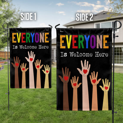 Everyone Is Welcome Here Equality Pride Flag MLN5573TTH