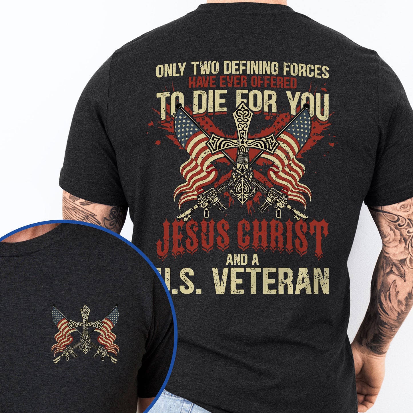 Veteran Jesus Christ And A United States Veteran Flag USA Christian T-Shirt VTM603TS