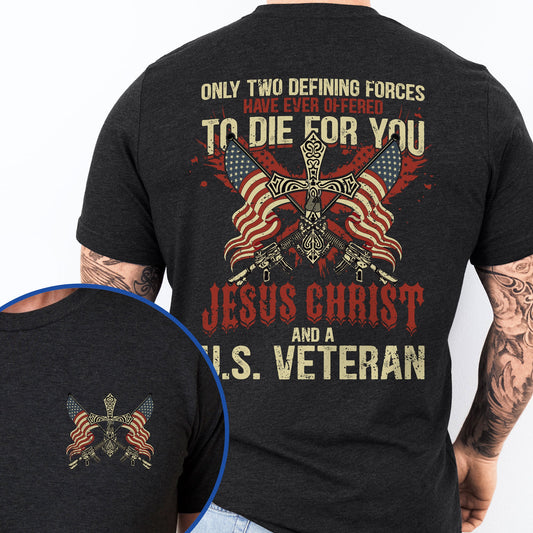 Veteran Jesus Christ And A United States Veteran Flag USA Christian T-Shirt VTM603TS