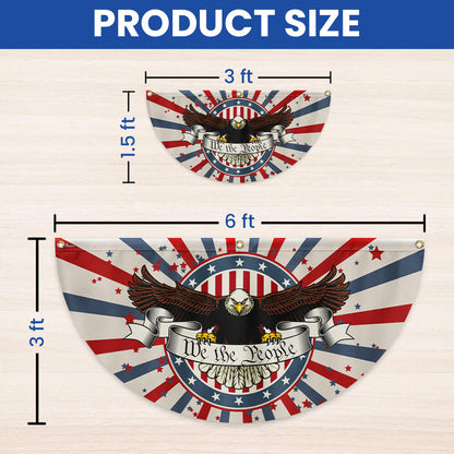 Patriotic Eagle We The People Non-Pleated Fan Flag MLN3419FL