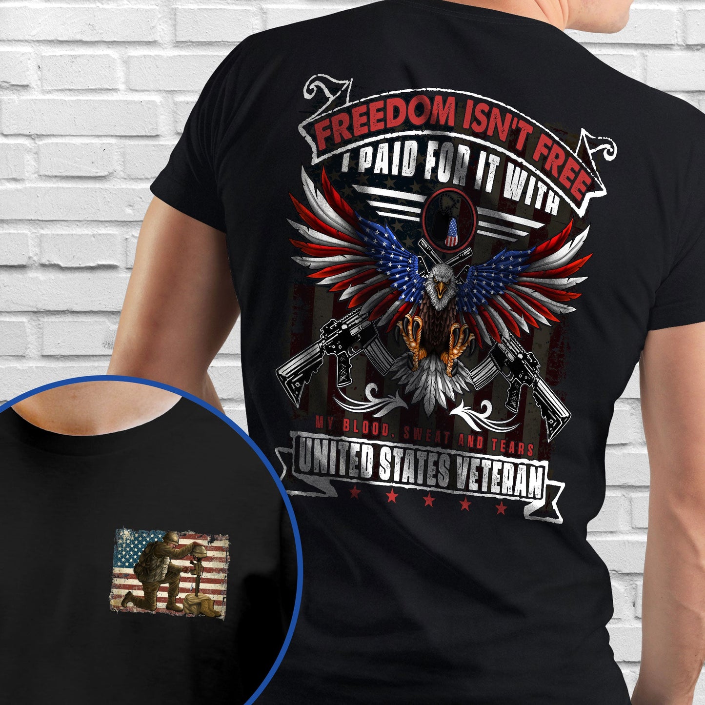 Veteran Freedom Isn't Free I Paid For It With My Blood, Sweat and Tears T-Shirt MLN3142TS