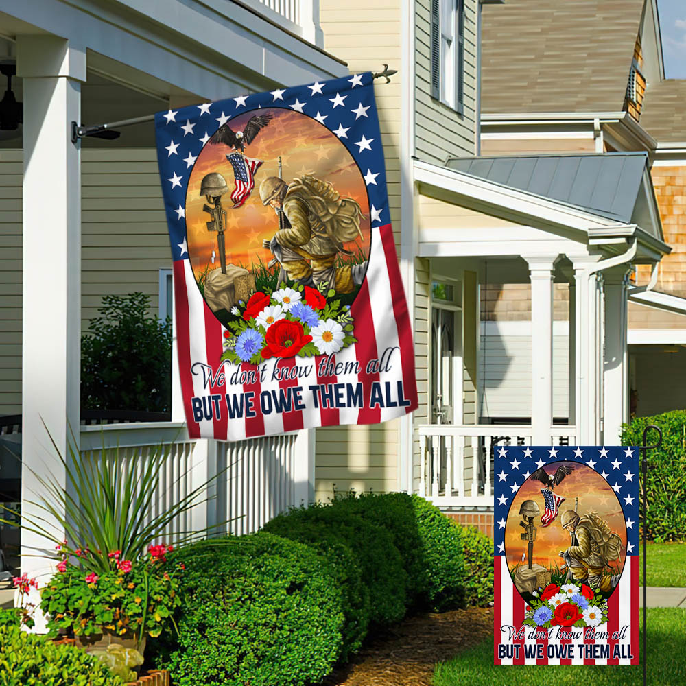 Memorial Day Veteran We Don't Know Them All But We Owe Them All Flag MLN1265F