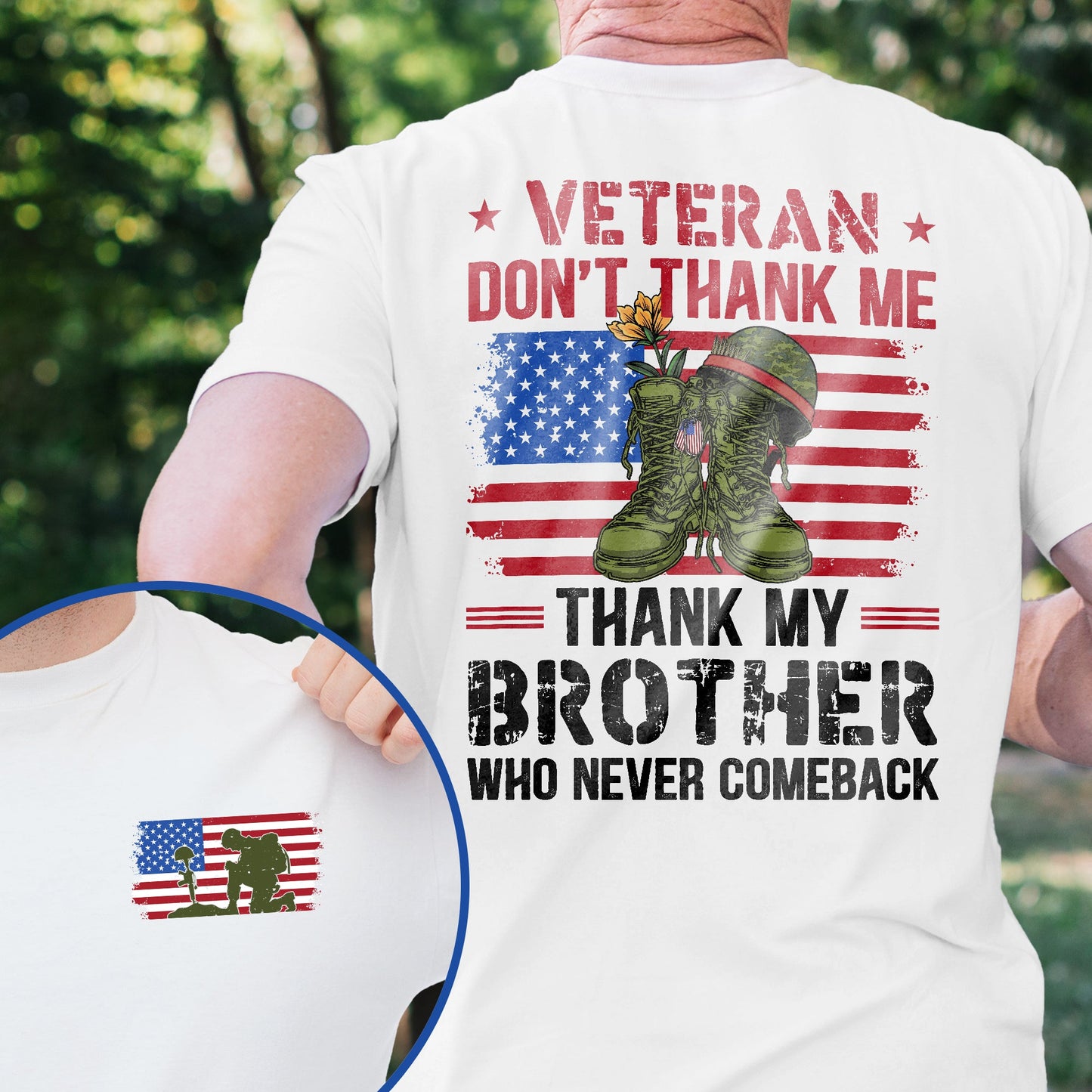 Veteran Don't Thank Me Thank My Bother Who Never Comeback T-Shirt MLN3114TS