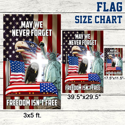 Veteran Eagle Flag May We Never Forget Freedom Isn't Free MLN309F