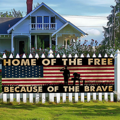 Memorial Day Veterans Home Of The Free Because Of The Brave Fence Banner TQN2717FB