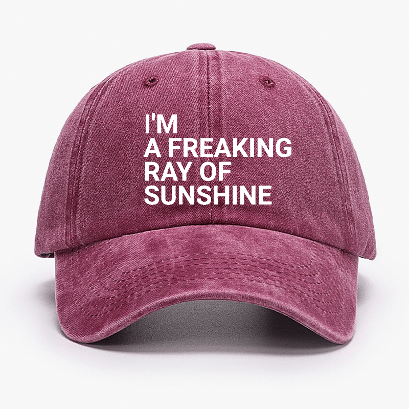 I'm A Freaking Ray Of Sunshine Joke Cap (Free Customization)