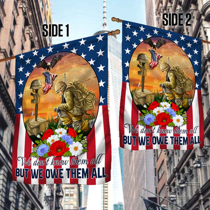Memorial Day Veteran We Don't Know Them All But We Owe Them All Flag MLN1265F