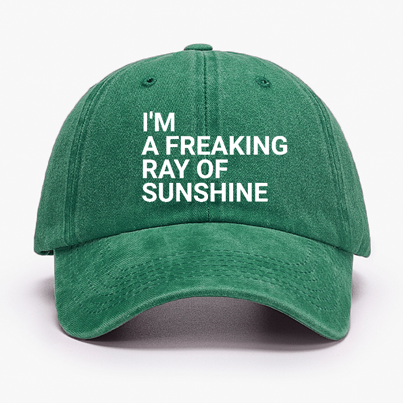 I'm A Freaking Ray Of Sunshine Joke Cap (Free Customization)