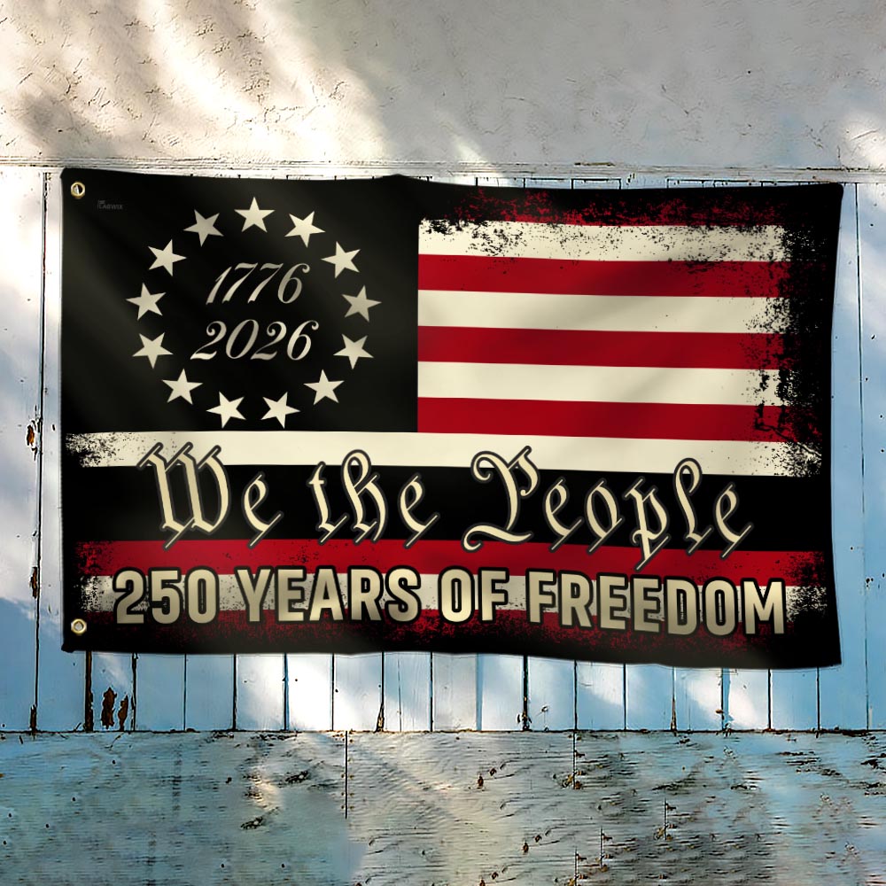 America 250th Anniversary 1776 2026 Semiquincentennial We The People Patriotic Grommet Flag MLN6217TTH