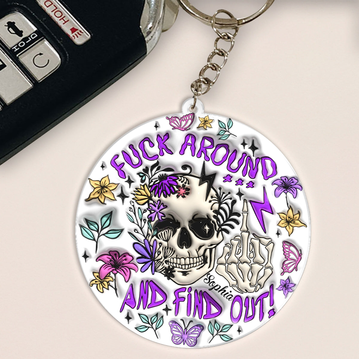 Fuck Around And Find Out - Personalized Skull Keychain