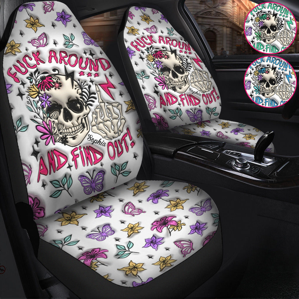 Fuck Around And Find Out - Personalized Skull Seat Covers