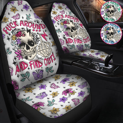 Fuck Around And Find Out - Personalized Skull Seat Covers