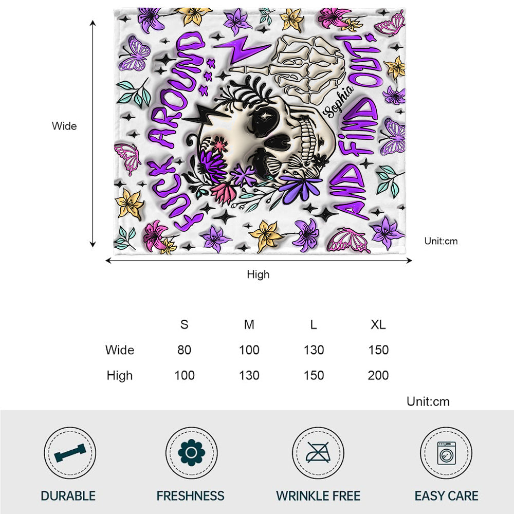 Fuck Around And Find Out - Personalized Skull Blanket