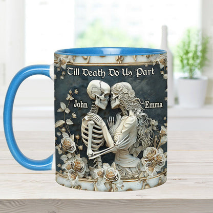 Till Death Do Us Part - Personalized Skull Accent Mug