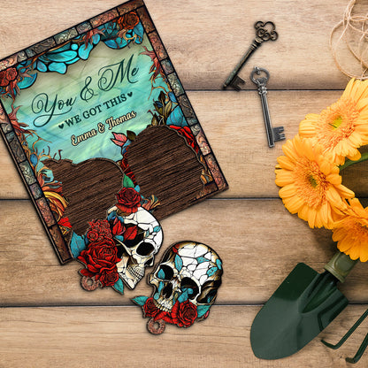 You And Me We Got This Skull Couple - Personalized Skull Key Holder