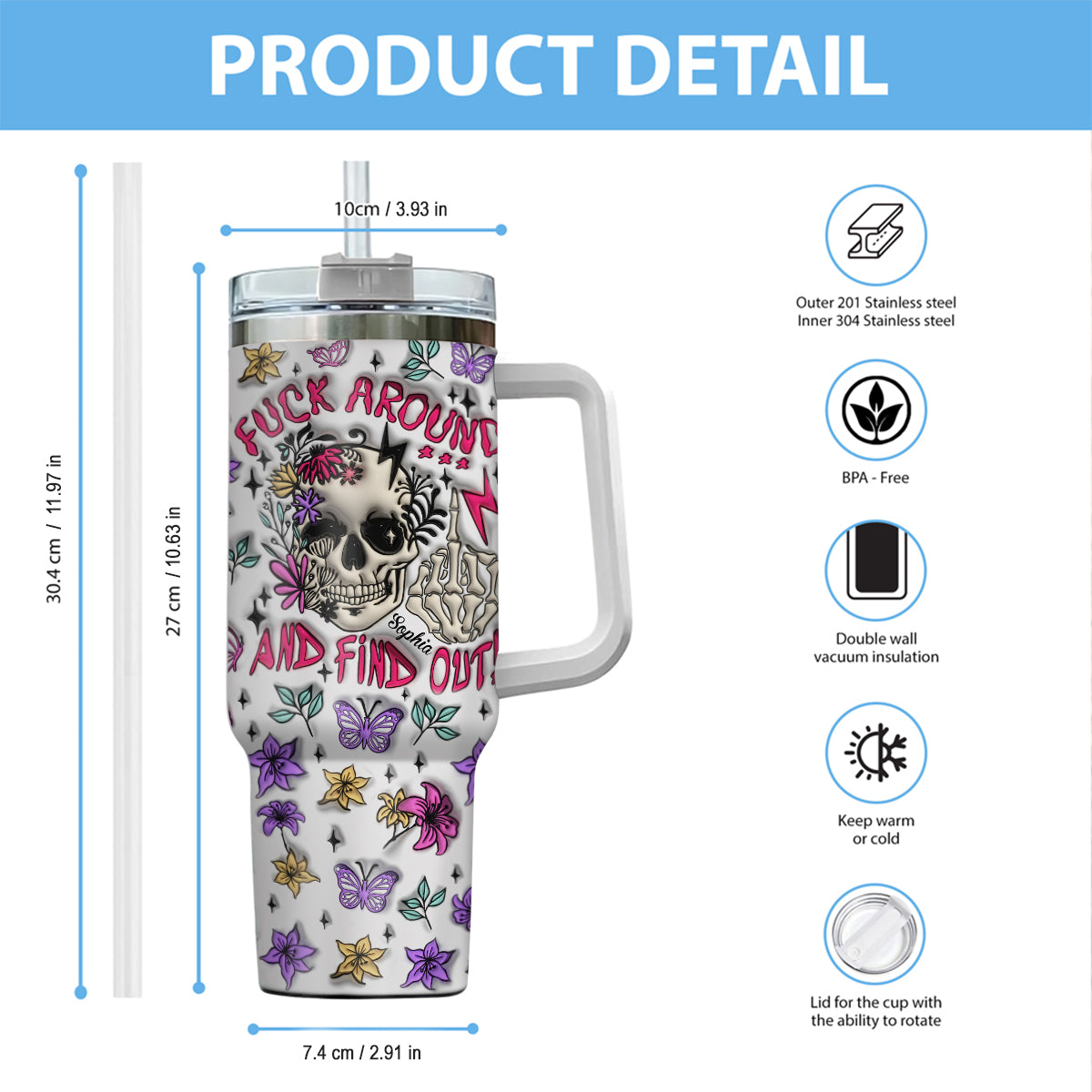 Fuck Around And Find Out - Personalized Skull Tumbler With Handle