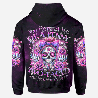 You Remind Me Of A Penny Two-Faced - Personalized Skull Hoodie and Leggings