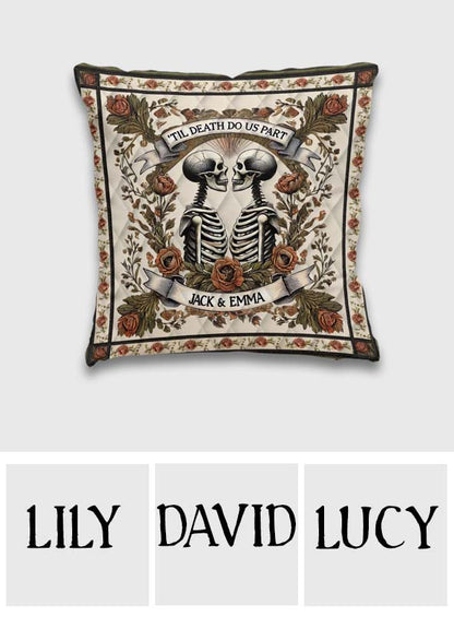 Till Death Do Us Part - Personalized Skull Throw Pillow