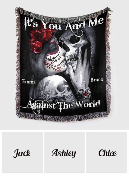 It's You And Me Against The World - Personalized Skull Woven Blanket