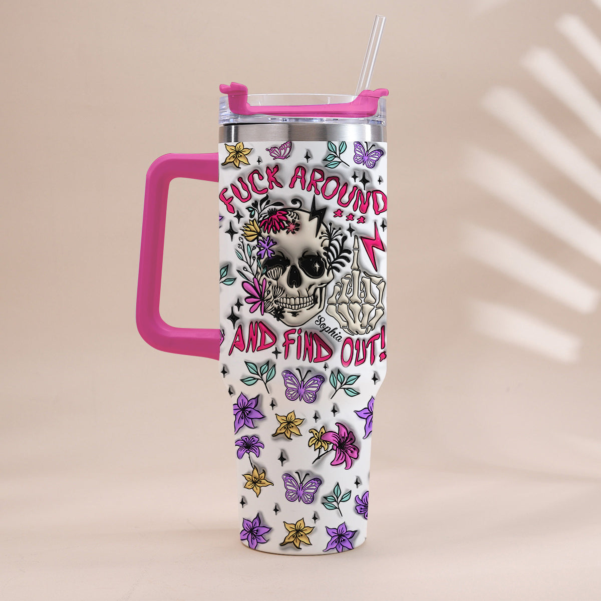 Fuck Around And Find Out - Personalized Skull Tumbler With Handle