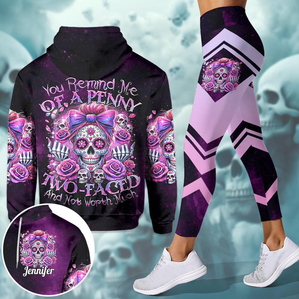 You Remind Me Of A Penny Two-Faced - Personalized Skull Hoodie and Leggings