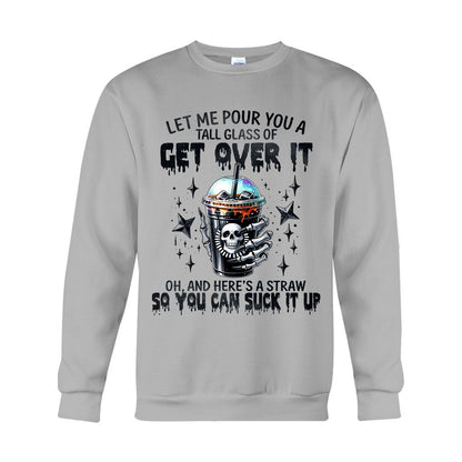 Let Me Pour You - Skull T-shirt And Hoodie
