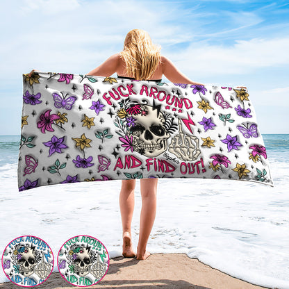 Fuck Around And Find Out - Personalized Skull Beach Towel