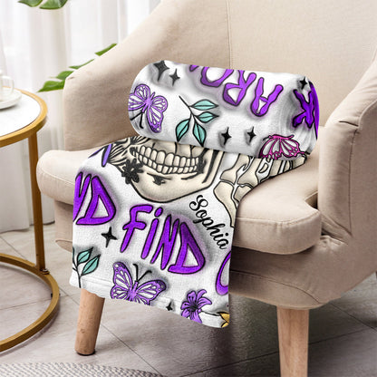 Fuck Around And Find Out - Personalized Skull Blanket