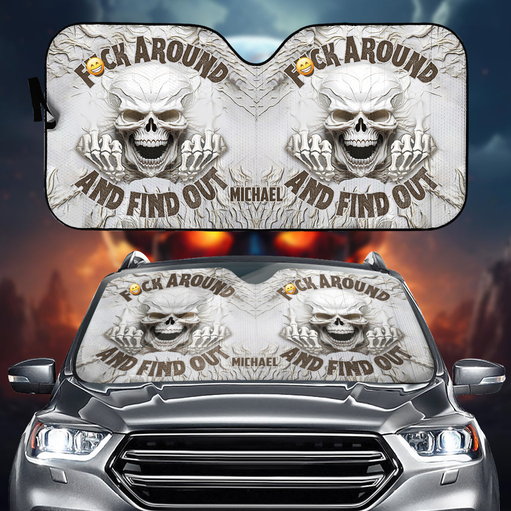 F Around And Find Out White Skull - Personalized Skull Car Sunshade